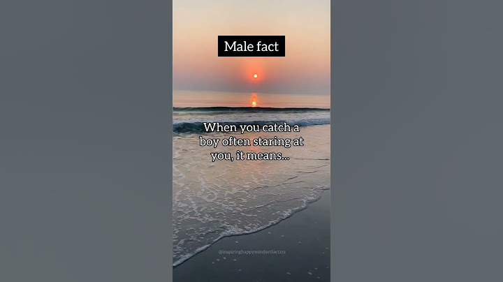 When you catch a boy often staring at you, it means... | Male fact #shorts #shortsfeed #shortsvideo