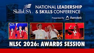 2026 SkillsUSA National Leadership & Skills Conference Awards Session