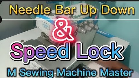Jack Over Lock E4S  Needle Bar Up Down & Speed LOCK