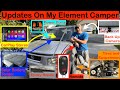 Element Camper Update.  Repaired Somethings, Upgraded Somethings, Maintenance Somethings