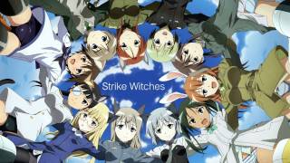 Strike Witches (Skies  of our Dreams) ~