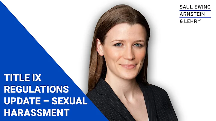 Title IX Regulations Update – Sexual Harassment