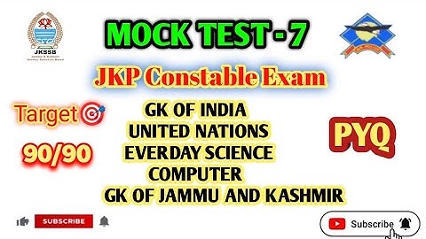 Mock Test -7 JKP Constable Exam | Gk of India | Computer, Science, UNO  | Gk of J and K | jkssb