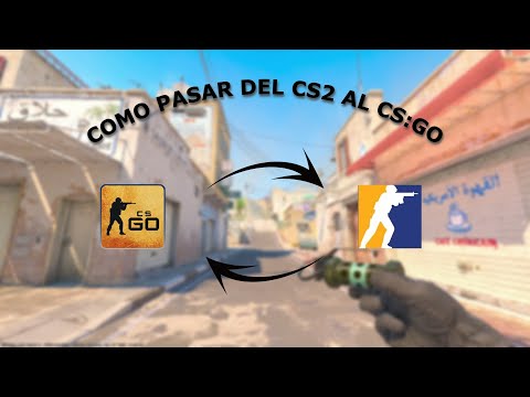 COMO VOLVER A JUGAR AL CS:GO DE NUEVO !!