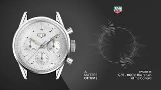 TAG Heuer | A Matter of Time - Episode 6
1985 - 1990s: The return of the Carrera TAG Heuer | A Matter of Time - Episode 6