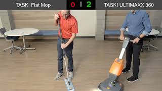 TASKI ULTIMAXX 360 vs TASKI Flat Mop