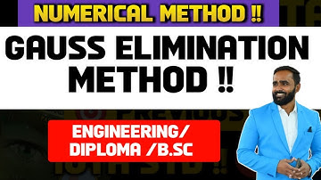 NUMERICAL  METHOD|GAUSS ELIMINATION METHOD  METHOD|MATHEMATICS|PRADEEP GIRI SIR