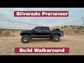 Silverado Prerunner on 37s (Raptor + TRX Bully)