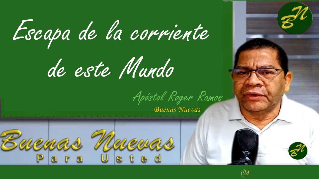 Escapa de la Corriente de  este Mundo