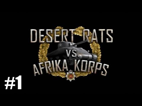 Прохождение Desert Rats vs. Afrika Korps [Союзники] ( Водораздельный хребет ) #1