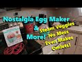 Nostalgia Egg Maker and More