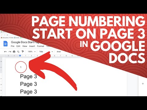 Google Docs Start Page Numbering on Page 3 - How To