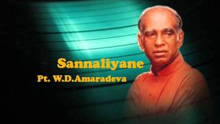 Sannaliyane - Pt. W.D.Amaradeva