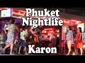 Phuket Nightlife Karon Beach: Bars, Restaurants, Shopping & Thai Street Food. Phuket Thailand