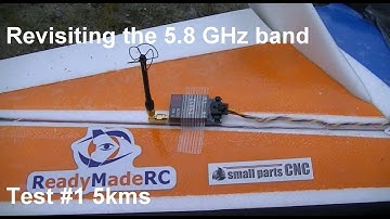 Revisiting the 5.8 GHz band (TS832 600mw) 5kms Test #1