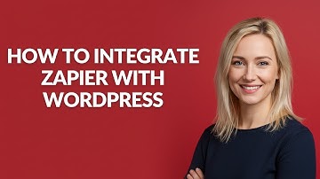How to Integrate Zapier with Wordpress - Julia