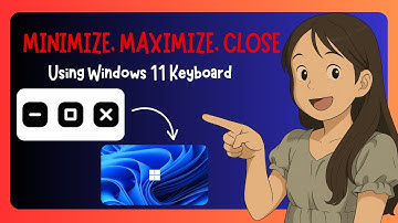 How To MINIMIZE, MAXIMIZE, RESTORE,   CLOSE Any Windows Using Windows 11 Keyboard