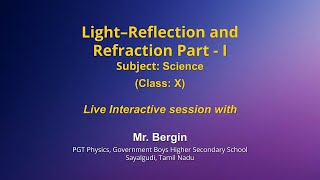 Live Interaction on PMeVIDYA : Light-Reflection and Refraction (Part-1)