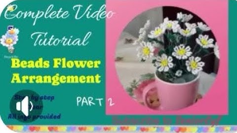 How to make Beads Flower Arrangement PART 2 fullvideo tutorial-See Description for list of materials