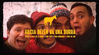 Video thumbnail of "Los Rolling Ruanas - Hacia Belén va una Burra (Video Oficial Navideño)"