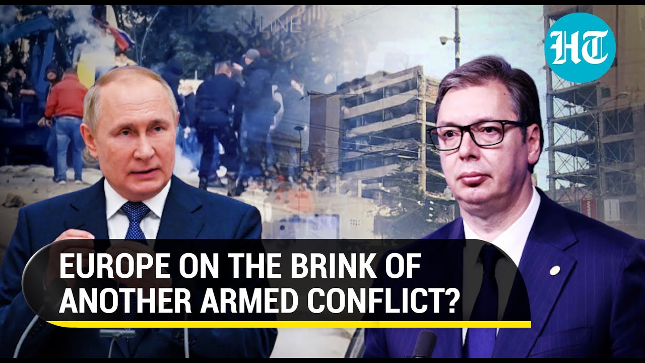 War clouds over Europe as Putin ally Serbia fails to seal a deal with NATO-backed Kosovo | Explained