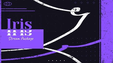 Iris, Purple Animated Stream Overlay : Minimalist Stream Package