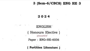 BA 6th semester English honours elective paper HE 3 Guwahati University ENG-HE-6036 2024 partition