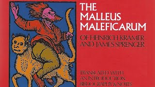 The Malleus Maleficarum (Witches Hammer) Part 3, The 1st Head, AUDIOBOOK