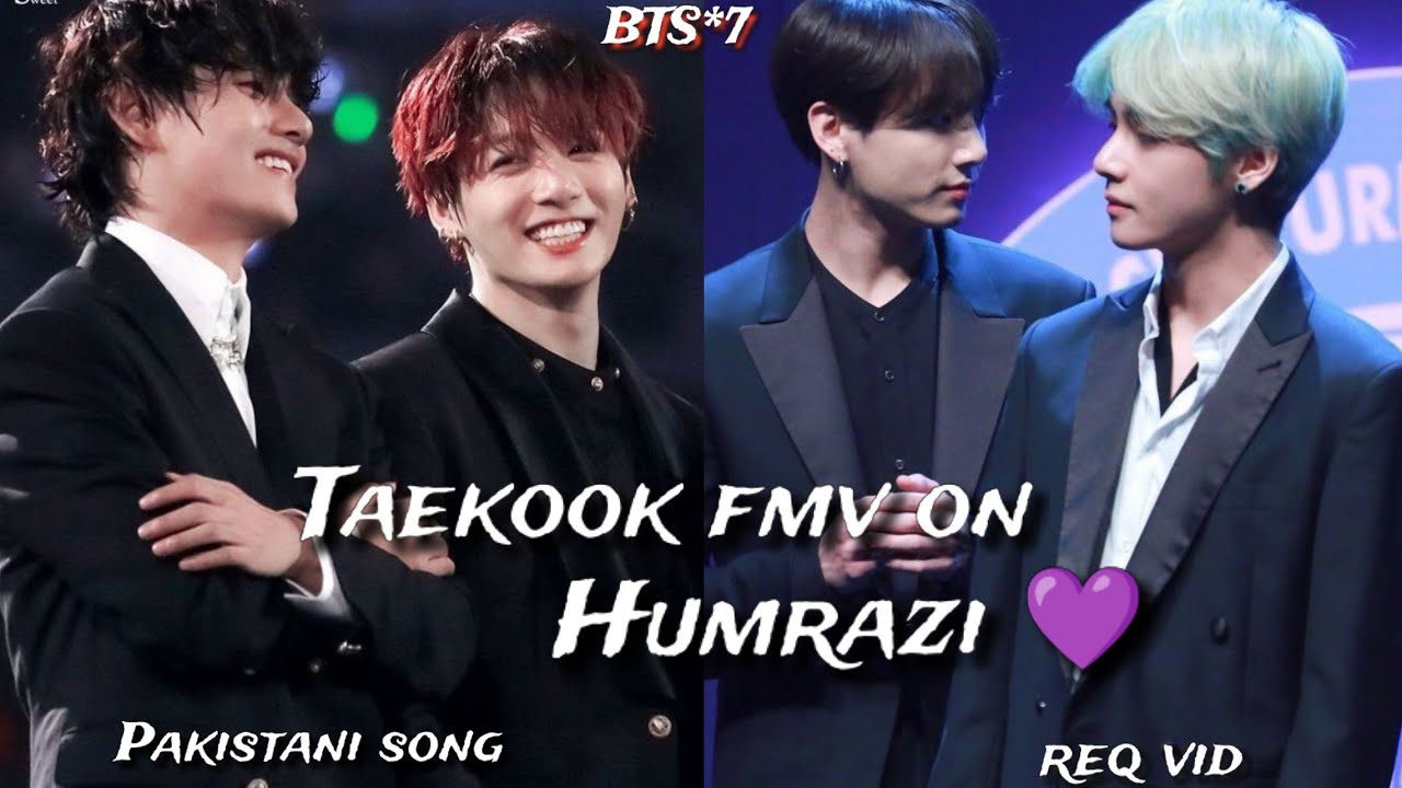 req vid💜Taekook fmv on Humrazi💜Taekook fmv on Pakistani song💜#bts #taekook #btshindimix#taekookedits