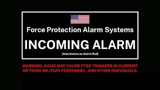 Incoming Alarm US Military Base - Alarm Red (IRAQ)