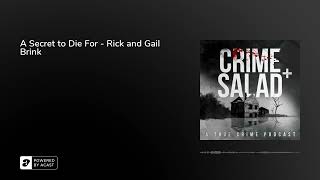 A Secret to Die For - Rick and Gail Brink
