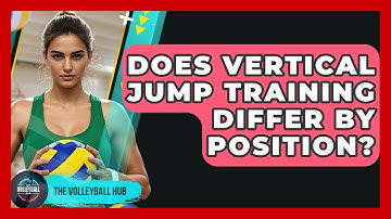 Does Vertical Jump Training Differ By Position? - The Volleyball Hub