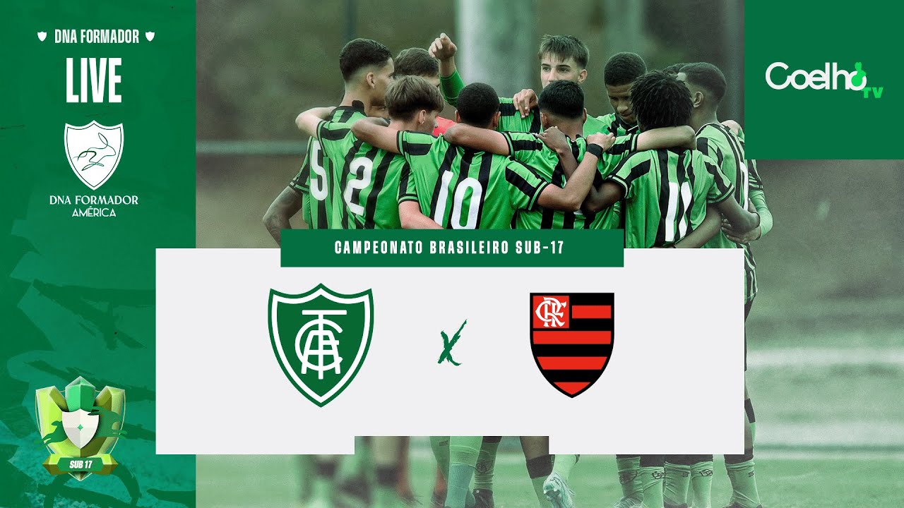 TRANSMISSÃO: AMÉRICA X FLAMENGO - CAMPEONATO BRASILEIRO SUB-17 | Coelho ...