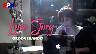 Groove Bandit - Love Story