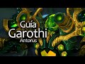 Guía: Garothi - normal, heroico y mitico - ANTORUS