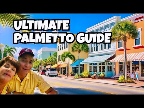 Discover Palmetto, FL 🌴: Your Ultimate Travel Guide to Attractions & Activities 🏖️