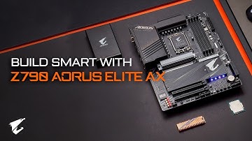 Build Smart with #Z790 AORUS #ELITE AX | Official Trailer