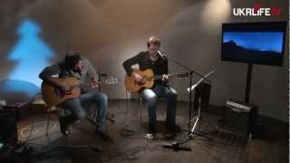 Nicholas Tym & Oleg Adjikaev - live @ UkrLife TV (originals and covers)