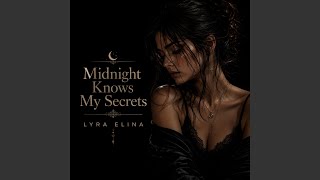 Midnight Knows My Secrets