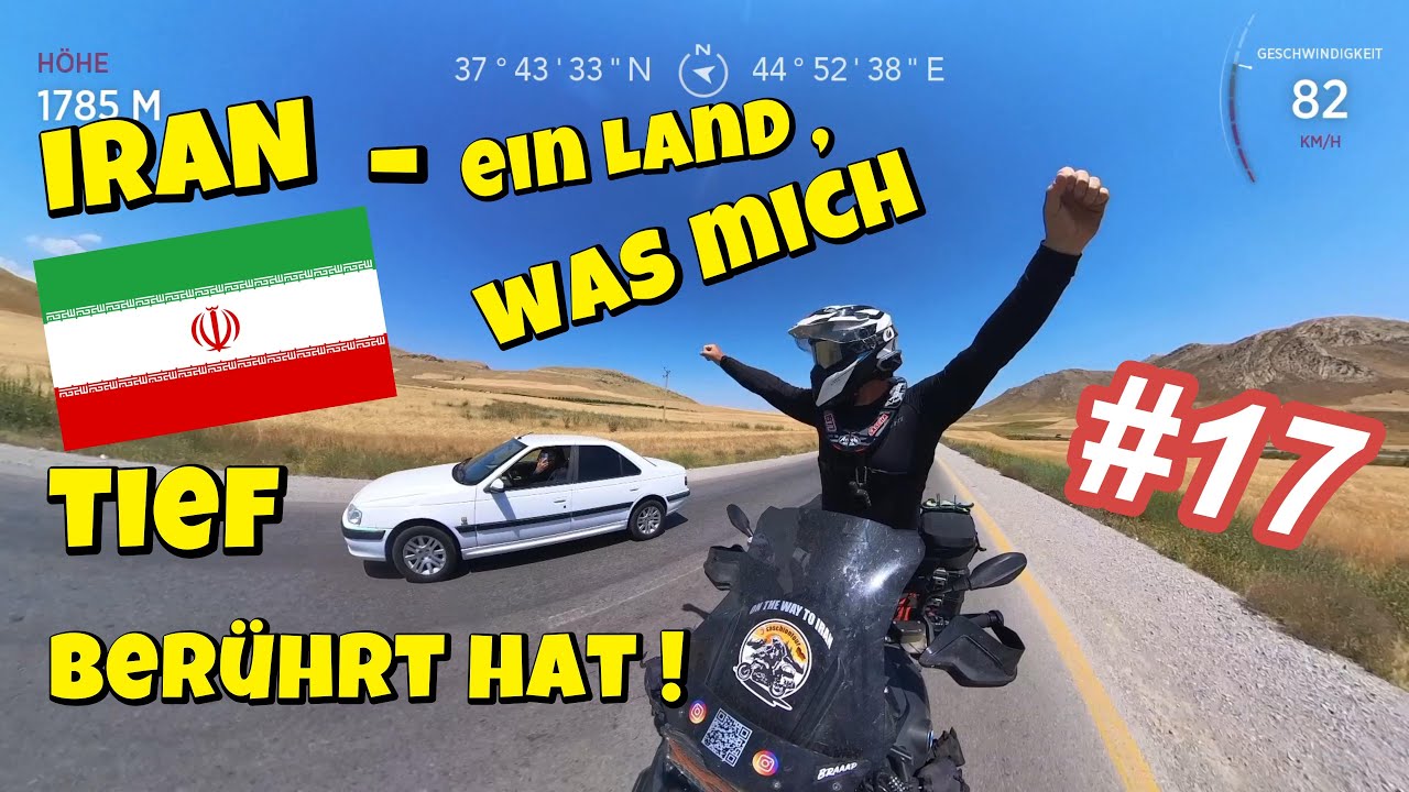 Motorradtour  in den Iran Teil 17 Ein Land das mich tief berührt hat! Jetzt heißt es Abschied nehmen