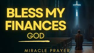 Trust God With Your Finances | Prayer for Financial Breakthrough and Miracles
