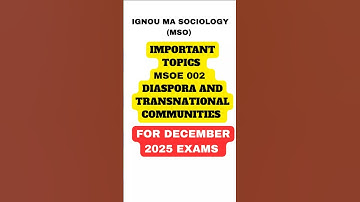 MSOE 002 IMPORTANT QUESTIONS | DECEMBER 2025 EXAM | DIASPORA AND TRANSNATIONAL COMMUNITIES #msoe