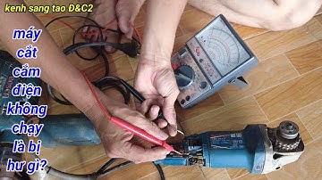 sửa máy cắt cầm tay cắm điện bật công tắc không chạy