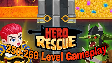 Hero Rescue - All 250-269 Levels Gameplay Android, iOS