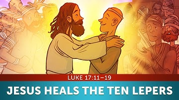 10 Lepers Bible Story for Kids - Luke 17 | Thanksgiving Sunday School Lesson | ShareFaithkids.com