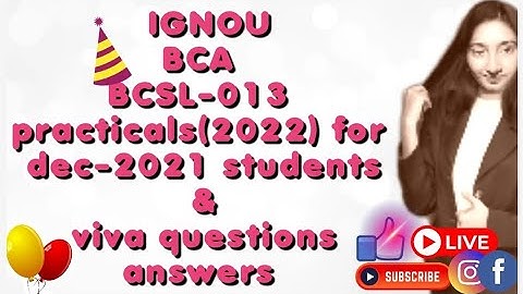 #IGNOU#BCA BCSL-013 practical exams labs, viva practicals important question answers #arpitashilpi