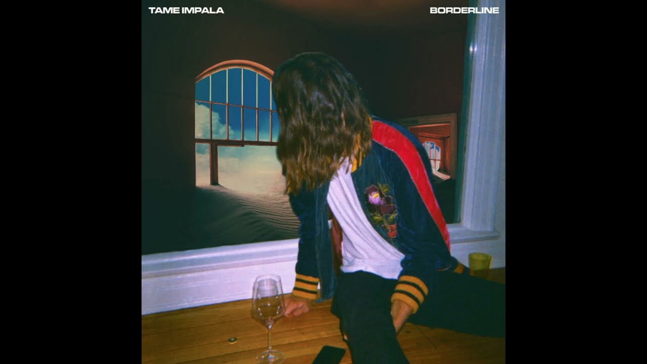 Tame Impala - Borderline (Ultimate Version) [Single + Album Mix]