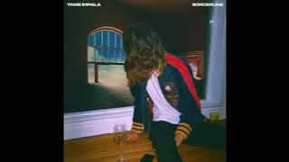 Tame Impala - Borderline (Ultimate Version) [Single   Album Mix]