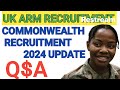 Update: UK Army recruitment| 2024 commonwealth nationals recruitment| Q & A