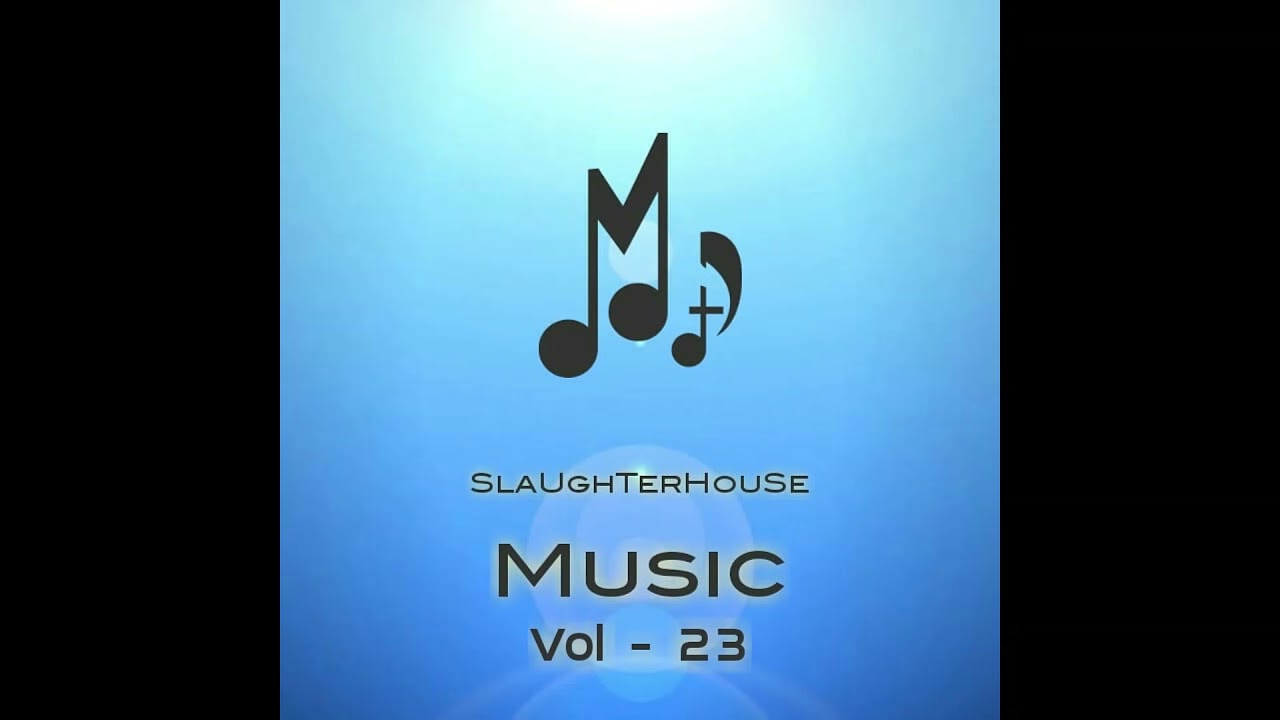 #HouseMusic  #DeepSoulFulHouseMusic  SlaUghTerHouSe Vol - 23. #SlaUghTerHouSeMusIc #DeepHouseMusic